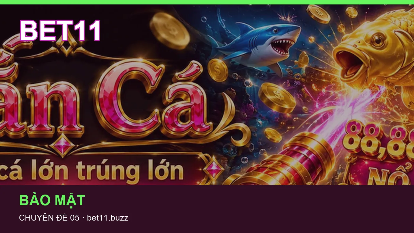 Danh sách kiểm tra thông tin Bảo mật dành cho người đọc BET11